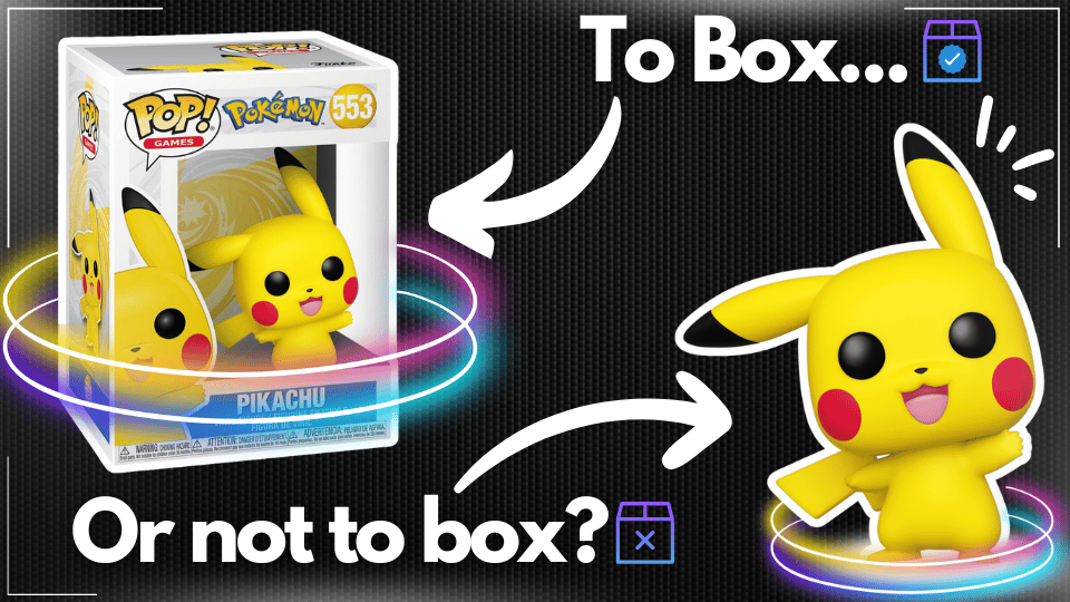 Funko Pops: In The Box vs. Out of The Box Collecting