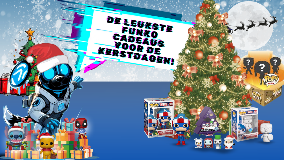 De leukste Funko cadeaus voor de kerstdagen